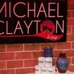 Michael Clayton Live Show Sign